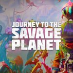 Journey to the Savage Planet