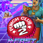Punch Club 2 Fast Forward