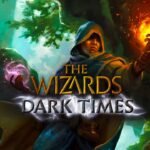 The Wizards – Dark Times