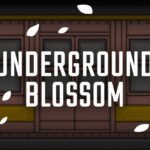 Underground Blossom