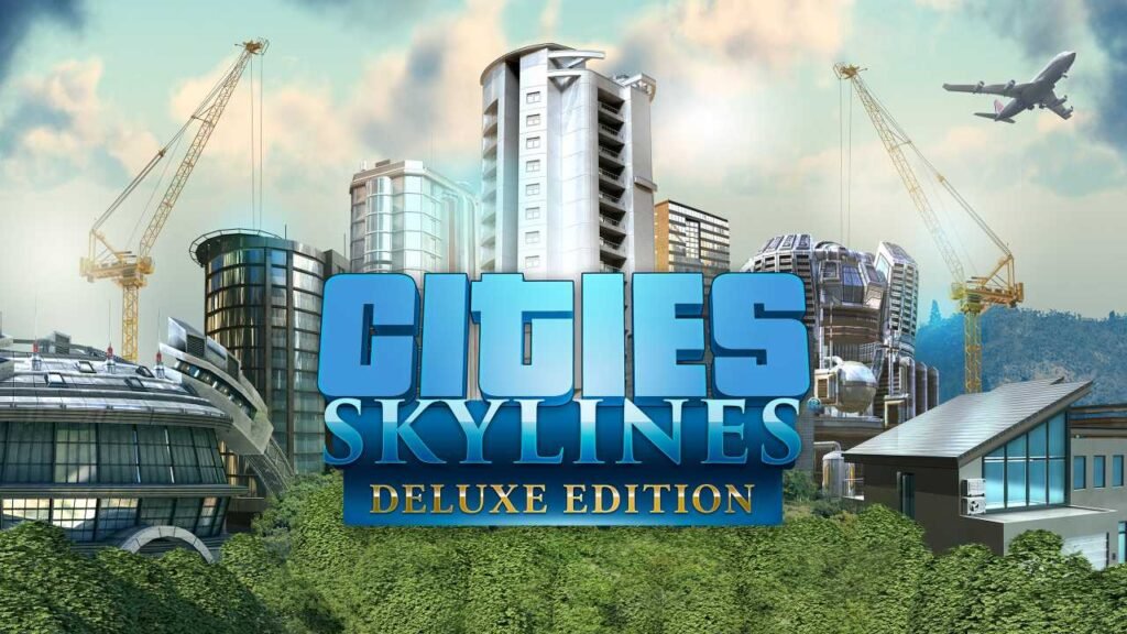 buy Cities Skylines Deluxe Edition