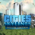 buy Cities Skylines Deluxe Edition