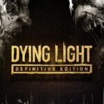buy Dying Light Definitive Edition
