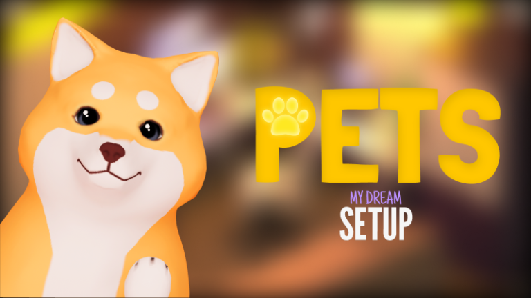 buy My Dream Setup Pets Edition