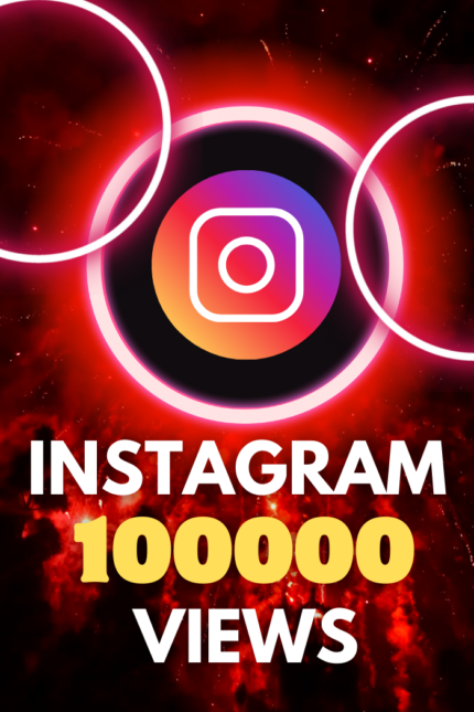 100,000 Instagram Views