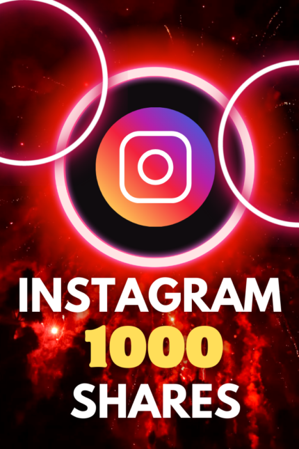 1,000 Instagram Shares