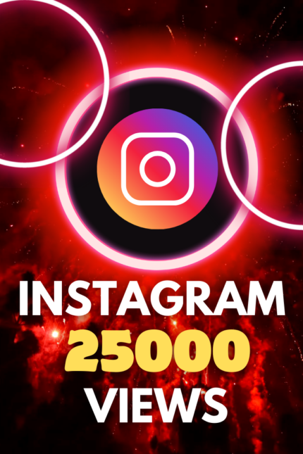 25,000 Instagram Views