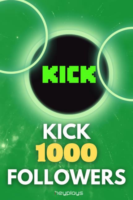 1000 Kick Followers