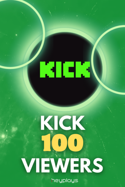 100 Kick Viewers