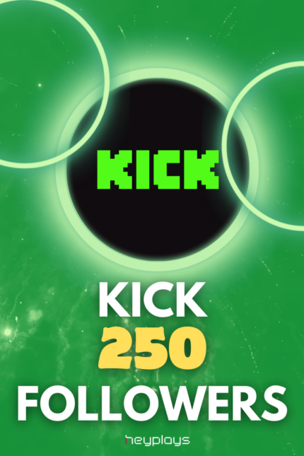 250 Kick Followers