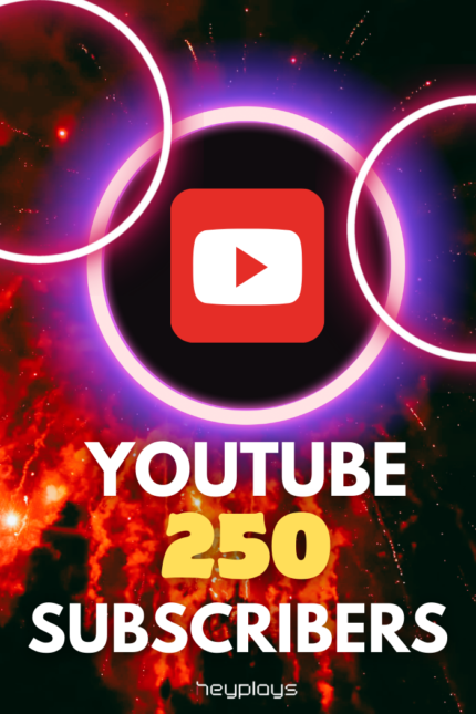 250 YouTube Subscribers