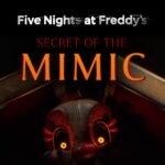 Five Nights at Freddy's: Secret of the Mimic