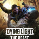 Dying Light: The Beast