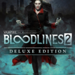 Vampire: The Masquerade® - Bloodlines™ 2 - Deluxe Edition