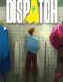 Dispatch