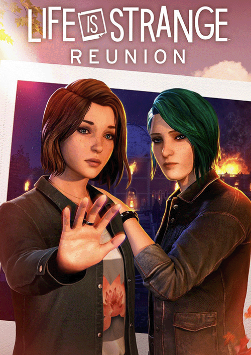 Life is Strange Reunion Life is Strange Reunion