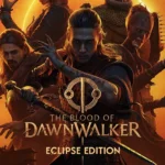 The Blood of Dawnwalker - Eclipse Edition